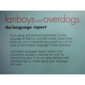 Fanboys and Overdogs : The Language Report - Susie Dent