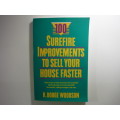 100 Surefire Improvements to Sell Your House Faster - Softcover - R.Dodge Woodson