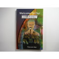 Welcome to Our Hillbrow - Phaswane Mpe