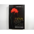 Devil May Care : A James Bond Novel - Sebastian Faulks
