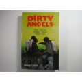 Dirty Angels - Paperback - Andrew Clover