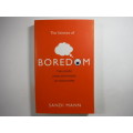 The Science of Boredom - Paperback - Sandi Mann