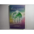 2012 and Beyond - Paperback - Diana Cooper