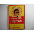 The Man Who Invented Vegemite - Paperback - Jamie Callister