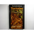 The South African Tortoise Book : A Guide to South African Tortoises, Terrapins and Turtles