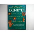 The Complete Illustrated Guide to Palmistry - Peter West