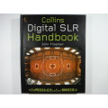 Collins Digital SLR Handbook - John Freeman