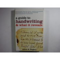 A Guide to Handwriting & What it Reveals - Albert E. Hughes