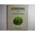 Hydroponic Lettuce Production - Dr Lynette Morgan