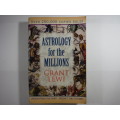 Astrology for the Millions - Grant Lewi