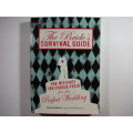 The Bride`s Survival Guide : 150 Mistakes You Should Avoid - Sharon Naylor