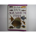 Aquarium Fish : 101 Essential Tips - Dick Mills