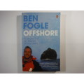Offshore : In Search of an Island of My Own - Paperback - Ben Fogle