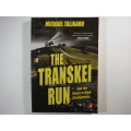 The Transkei Run - Paperback - Michael Taljaard