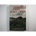 Clouds Like Black Dogs - Paperback - Graham Lang