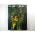 Nesting Birds : The Breeding Habits of Southern African Birds - Hardcover - Peter Steyn
