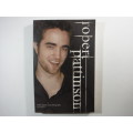 Robert Pattinson The Unauthorized Biography - Virginia Blackburn
