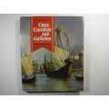 Cogs, Caravels and Galleons : The Sailing Ship 1000-1650 - Published 1994