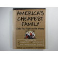 America`s Cheapest Family - Steve and Annette Economides