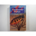 A Complete Guide to the Freshwater Fishes of Southern Africa - Paul Skelton