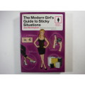 The Modern Girl`s Guide to Sticky Situations - Jane Buckingham