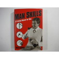 Man Skills : A Training Manual for Men - Hardcover - Nick Harper