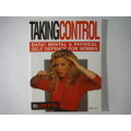 Taking Control : Basic Mental and Physical Self Defence for Women - Lynsey de Paul
