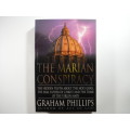 The Marian Conspiracy - Graham Phillips