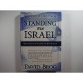 Standing with Israel : Why Christians Support the Jewish State - David Brog