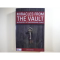Miracles From the Vault : Anthology of Underground Cures - Jenny Thompson