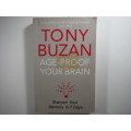 Age-Proof Your Brain - Paperback - Tony Buzan