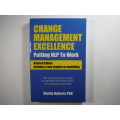 Change Management Excellence : Putting NLP to Work - Martin Roberts, PhD