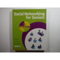 Social Networking for Seniors - Anne Sparrowhawk