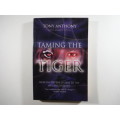 Taming the Tiger - Paperback - Tony Anthony