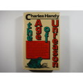 The Age of Unreason - Hardcover - Charles Handy