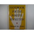 Handbook for the Positive Revolution - Paperback - Edward de Bono