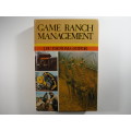 Game Ranch Management - J. du P. Bothma