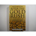 After the Gold Rush - Hardcover - Stewart Lansley