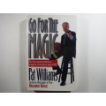 Go for the Magic - Hardcover - Pat Williams