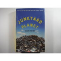 Junkyard Planet - Hardcover - Adam Minter