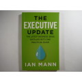 The Executive Update - Paperback - Ian Mann