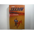 The Shadow - T.J Linsay - 1988