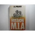 Mission M.I.A - J.C. Pollock - 1982 First Edition