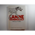 Canine Terminology - Harold R. Spira - First Edition 1982