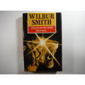 The Eye of the Tiger/Gold Mine - Wilbur Smith