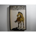 Gentle Like a Cyclone : Stories of Horses and Their Riders - 1974