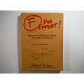 F for Effort : More of the Very Best Totally Wrong Test Answers - Richard Benson
