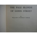 The Pale Blonde of Sands Street - William Chapman White - 1948