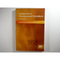 Introduction to Pharmaceutical Calculations : Third Edition - Judith A Rees
