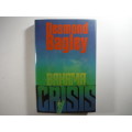 Bahama Crisis - Desmond Bagley - 1981
